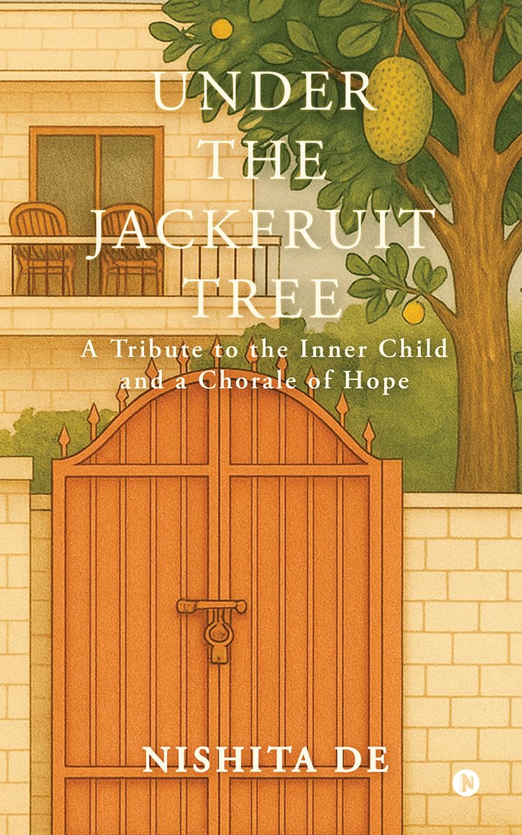 Under the Jackfruit Tree: A tribute to the Inner Child and a Chorale of Hope