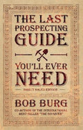 The Last Prospecting Guide YouLl Ever Need