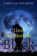 Love On Glorious Black : Sight Of White Is Black