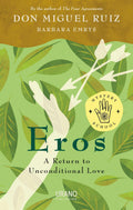 Eros (English Edition): A Return to Unconditional Love (Mystery School)