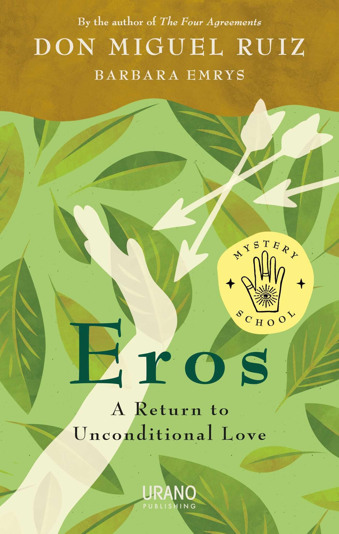 Eros (English Edition): A Return to Unconditional Love (Mystery School)