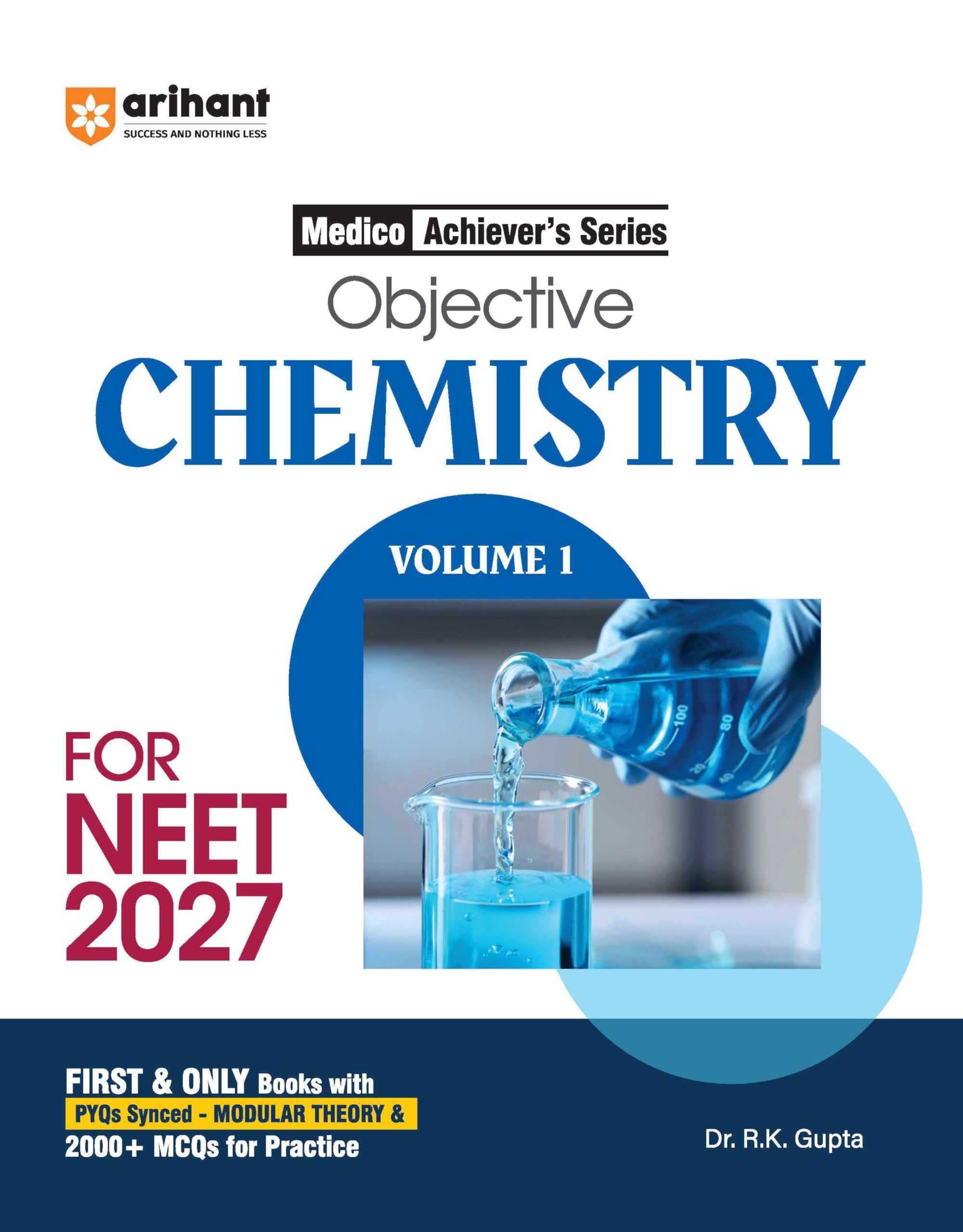 Arihant Objective Chemistry Volume 2 for NEET 2027 | Medico Achievers Series | 3000+ MCQs with PYQs Synced Modular Theory | Full