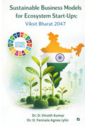 Sustainable Business Models for Ecosystem StartUps: Viksit Bharat 2047
