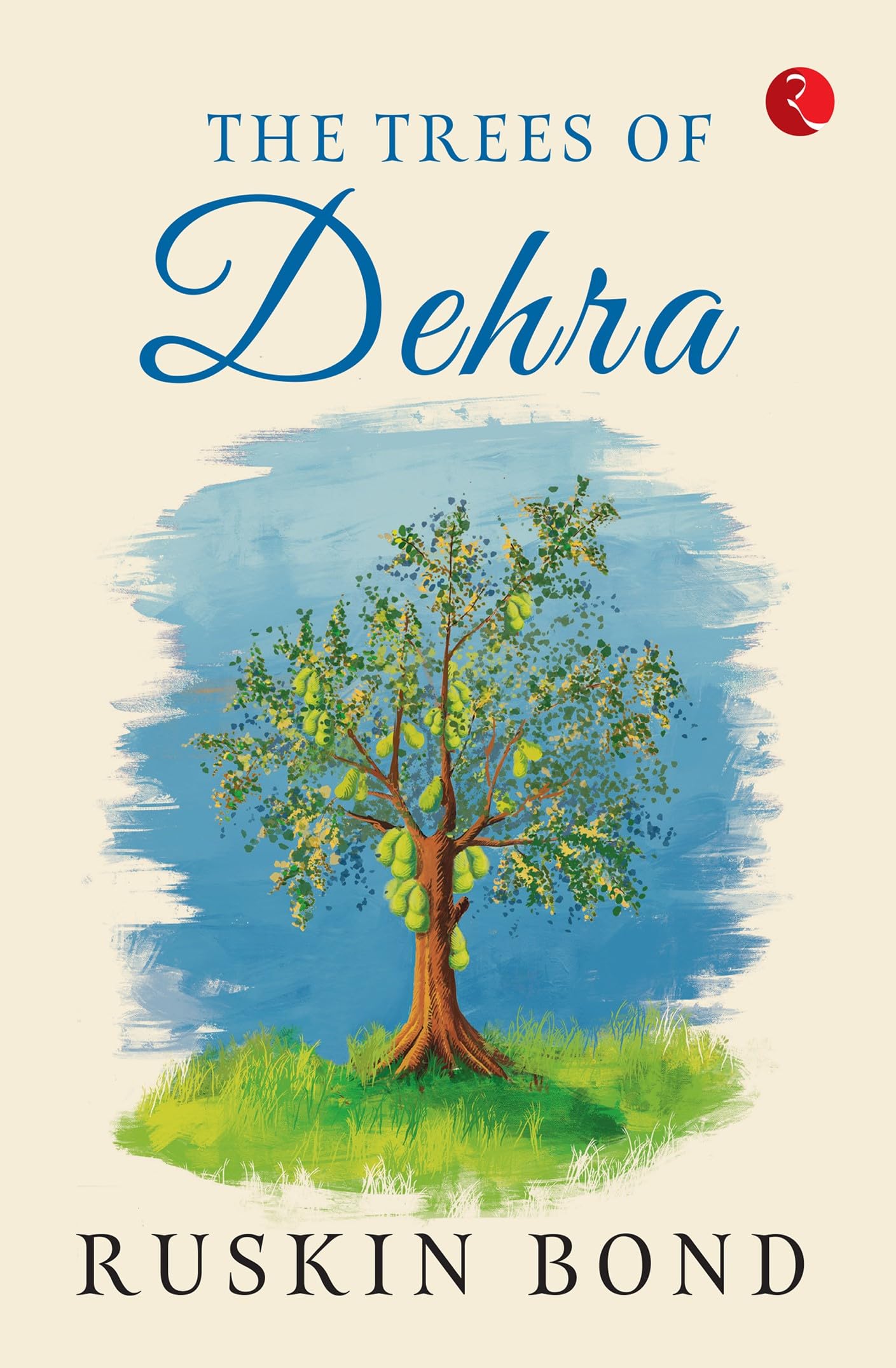 THE TREES OF DEHRA