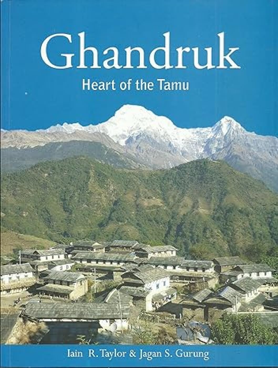 Ghandruk: Heart of the Tamu