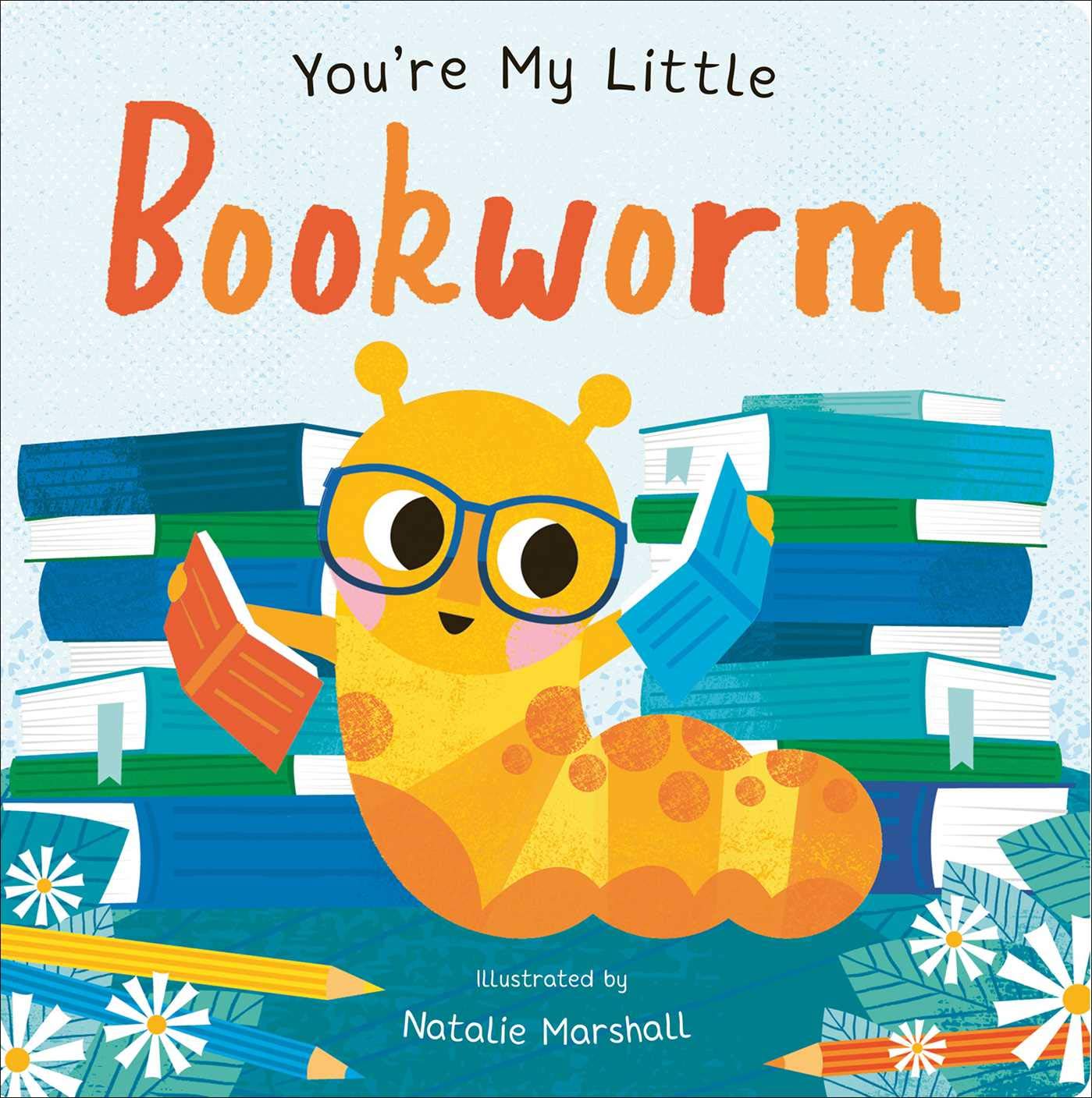 Youre My Little Bookworm