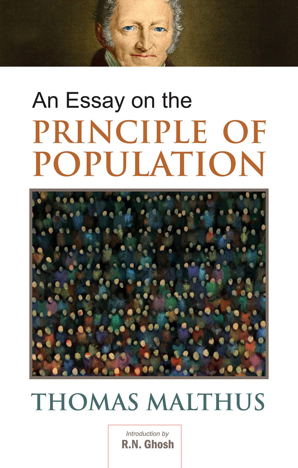 An Essay On The Principle Of Population: Vol. 1