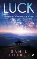 Luck : Invisible, Powerful & Final