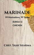 MARINADE : 99 Marinations, 99 tastes