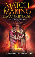 Match Making & Manglik Dosh : Revised Edition 2020