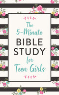 The 5Minute Bible Study for Teen Girls