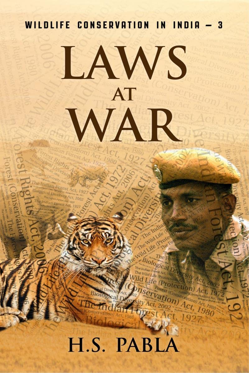 Laws At War : Wildlife Conservation In India3