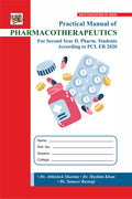 Practical Manual of PHARMACOTHERAPEUTICS For Second Year Diploma Pharmacy Students According To PCI, ER 2020
