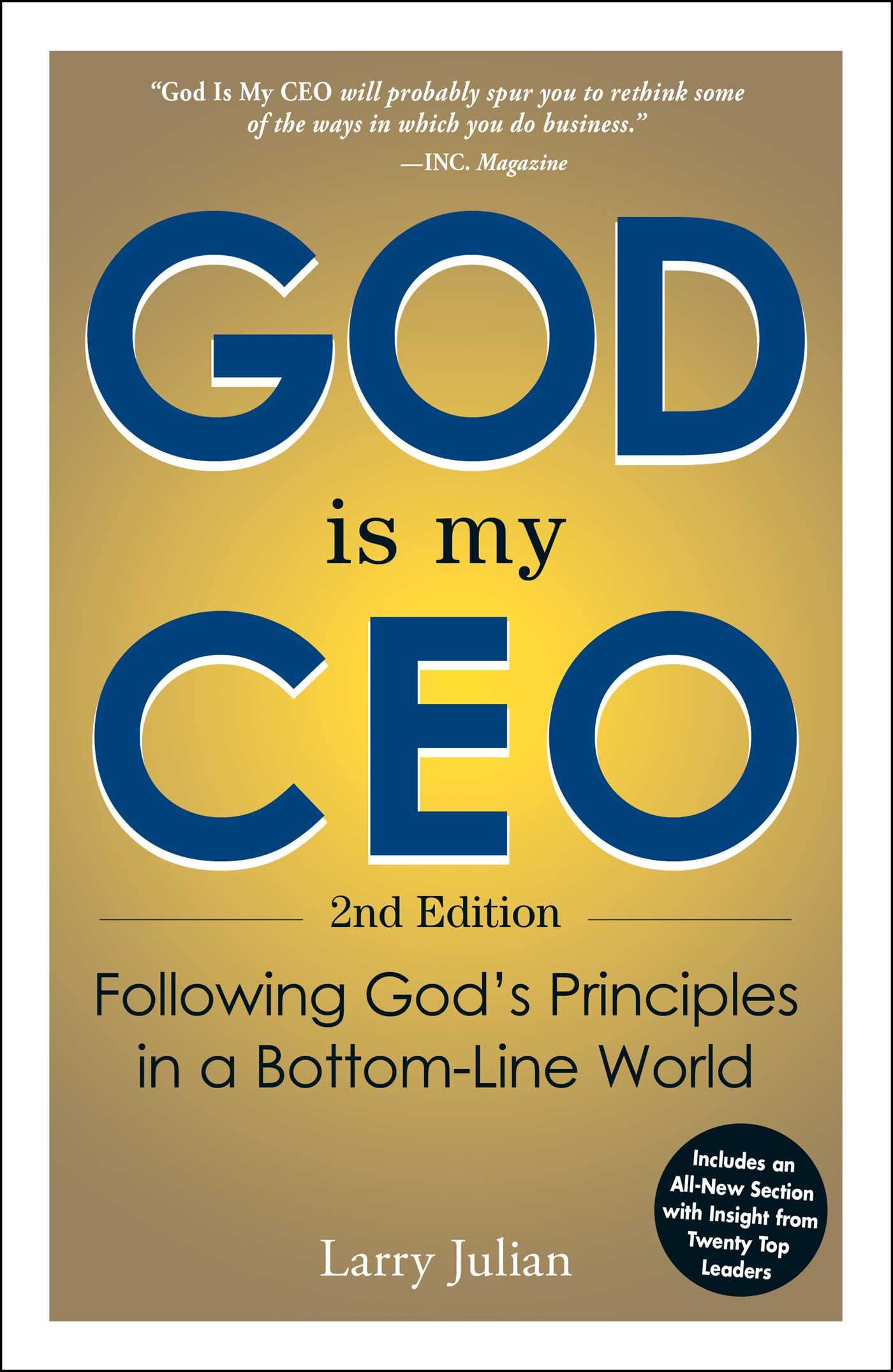 God is My CEO: Following Gods Principles in a BottomLine World