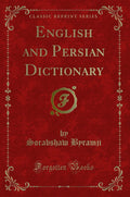 English and Persian Dictionary (Classic Reprint)