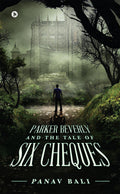 Parker Beverly And The Tale Of Six Cheques