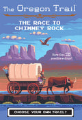 The Oregon Trail: The Race to Chimney Rock (The Oregon Trail, 1)