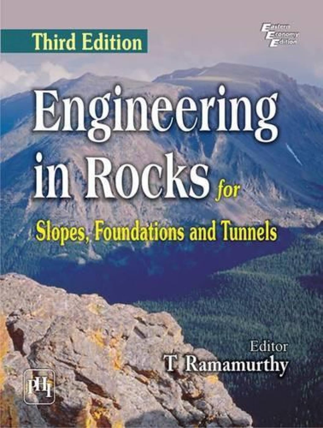 Engineering in Rocks for Slopes, Foundations and Tunnels