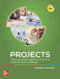 Projects: Planning, Analysis, Selection,Financing, Implementation And Review | 10Th Edition | Prasanna Chandra