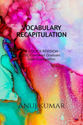 Vocabulary Recapitulation : For Ssc Combined Graduate Level Examination
