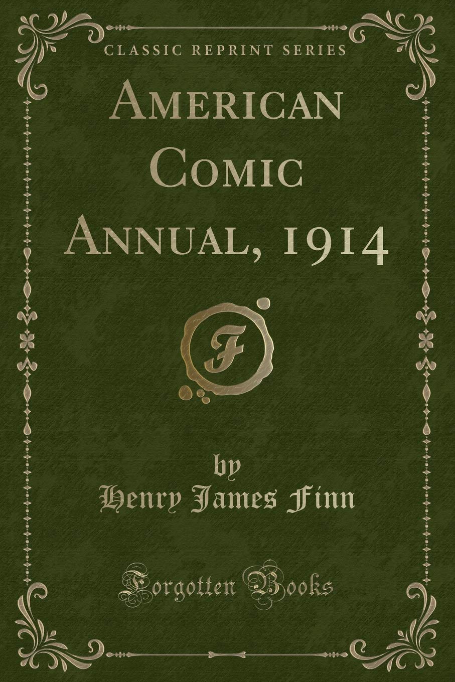 American Comic Annual, 1914 (Classic Reprint)