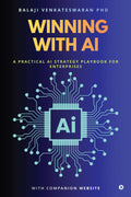 WINNING WITH AI: A PRACTICAL AI STRATEGY PLAYBOOK FOR ENTERPRISES