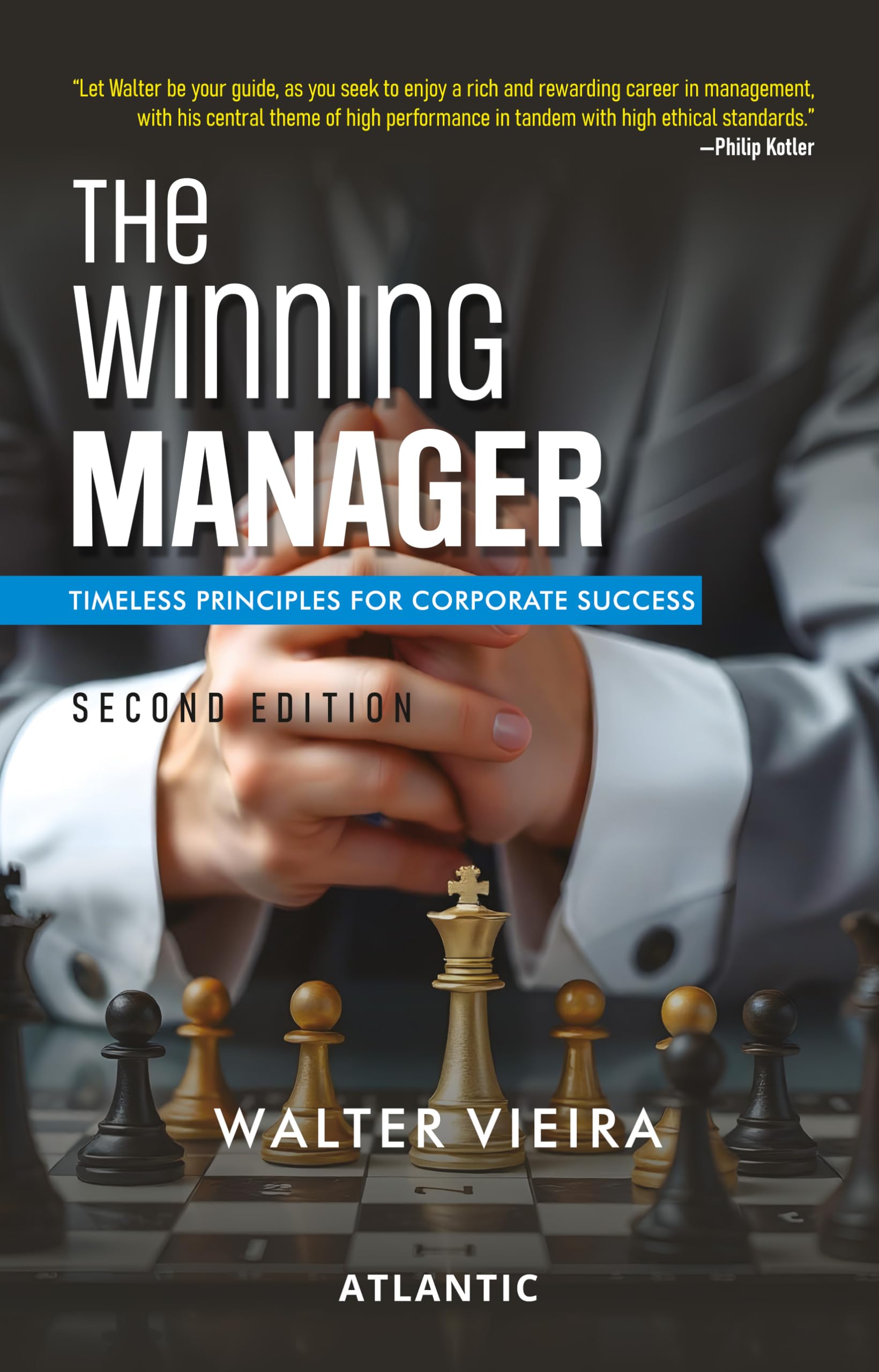 The Winning Manager: Timeless Principles for Corporate Success (Second Edition)