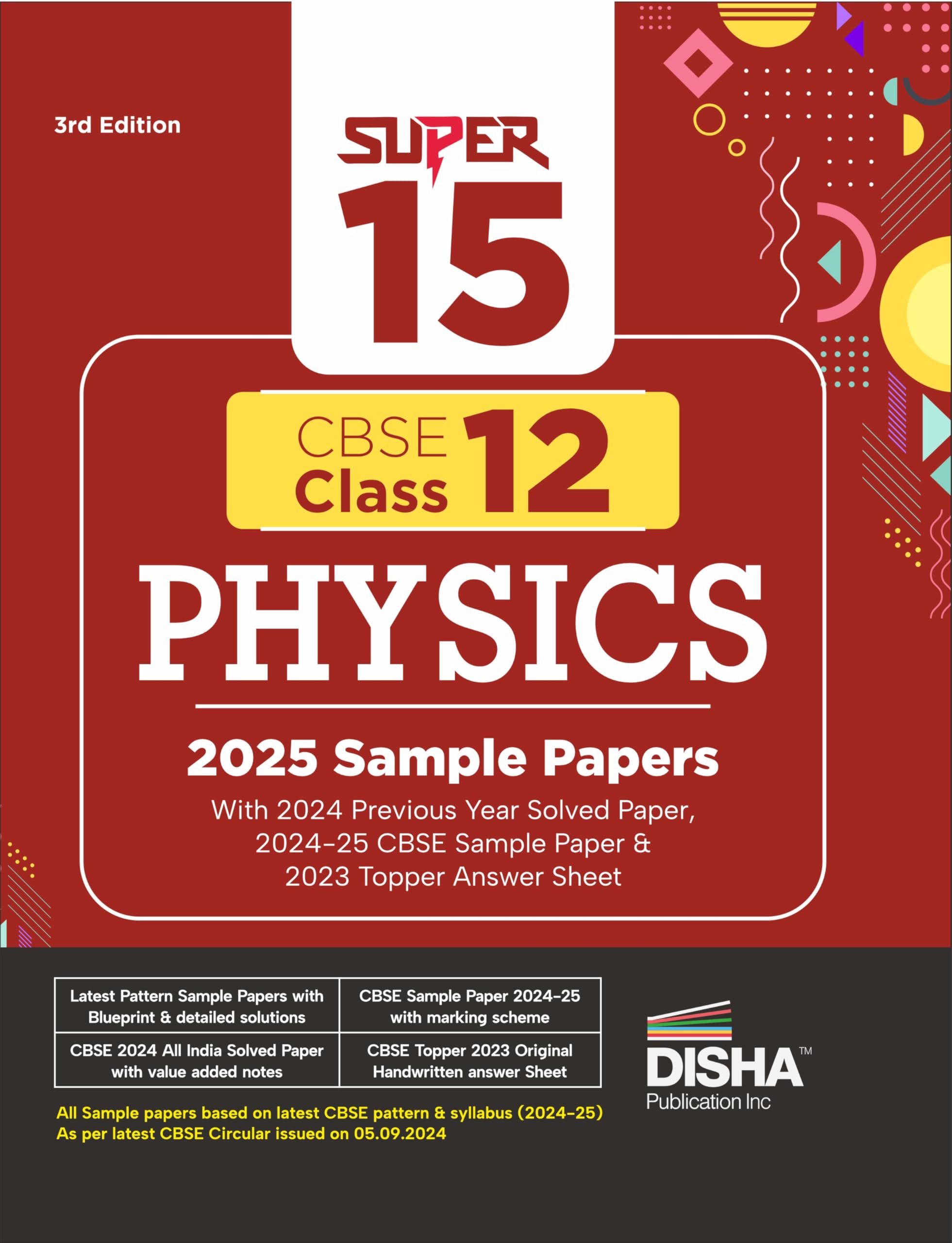 Disha Super 15 Cbse Class 12 Physics 2025 Sample Papers With 2024 Solved Papers, Cbse Sample Paper & Topper Answer Sheet 3Rd Edi