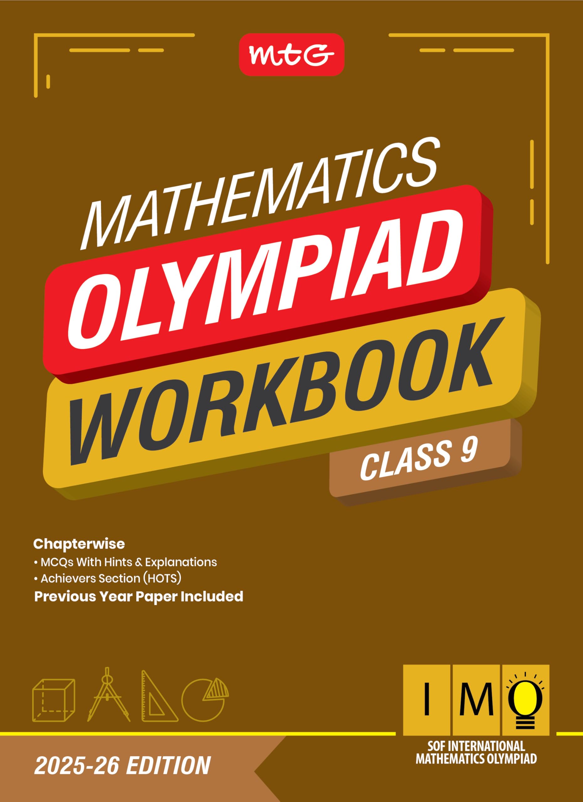 Mtg International Mathematics Olympiad (Imo) Workbook Class 9  Chapterwise Previous Year Solved Paper & Achievers Section  Sof