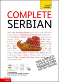 Complete Serbian Beginner to Intermediate Course: Learn to read, write, speak and understand a new language (Teach Yourself)
