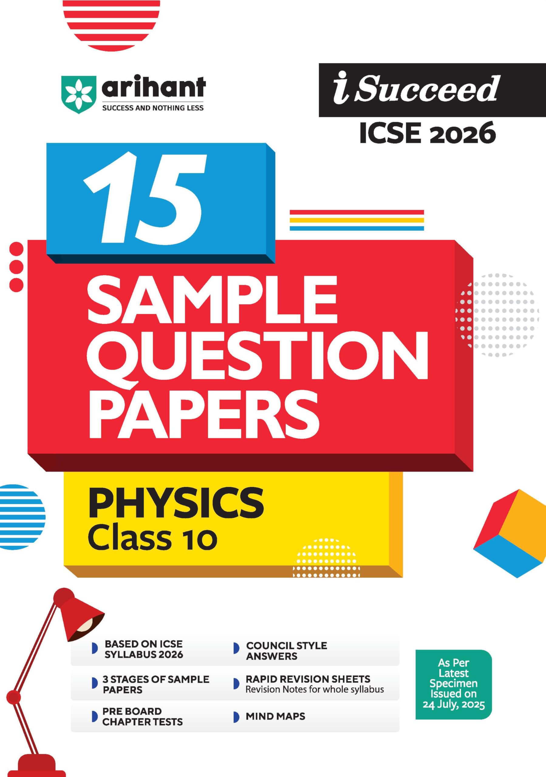 Arihant ISucceed Icse Sample Question Papers 2026 Physics Class 10 | 15 Sample Question Papers | Rapid Revision Sheets | 3 Stag