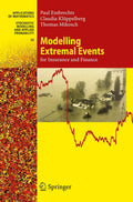 Modelling Extremal Events: for Insurance and Finance (Stochastic Modelling and Applied Probability (33))