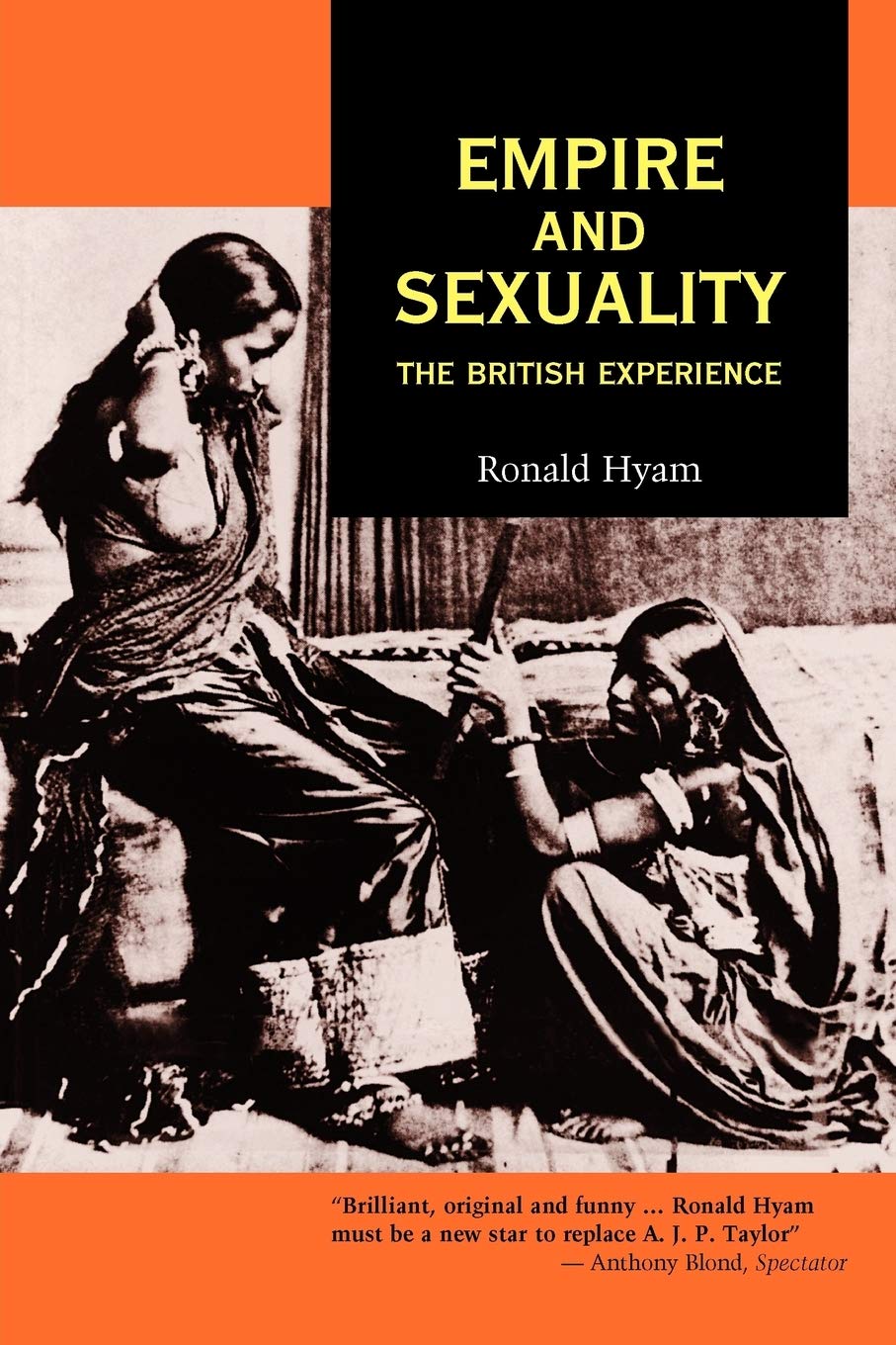 Empire and sexuality (Studies in Imperialism, 15)