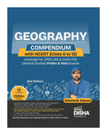 Disha Geography Compendium with NCERT (Class 6 to 12) coverage for UPSC IAS & State PSC General Studies Prelims & Mains 2nd Edit