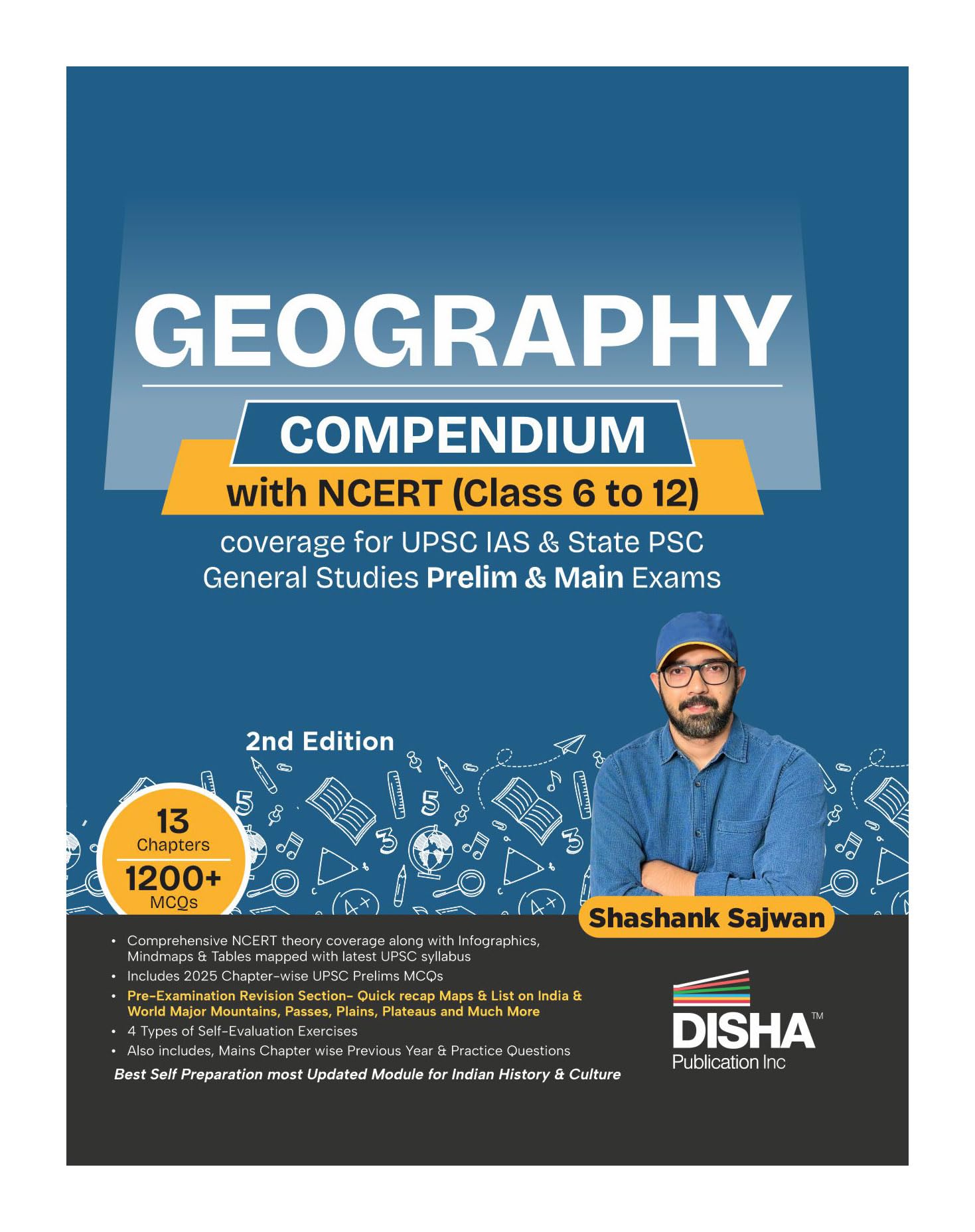Disha Geography Compendium with NCERT (Class 6 to 12) coverage for UPSC IAS & State PSC General Studies Prelims & Mains 2nd Edit