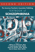 The American Psychiatric Association Publishing Textbook Of Schizophrenia