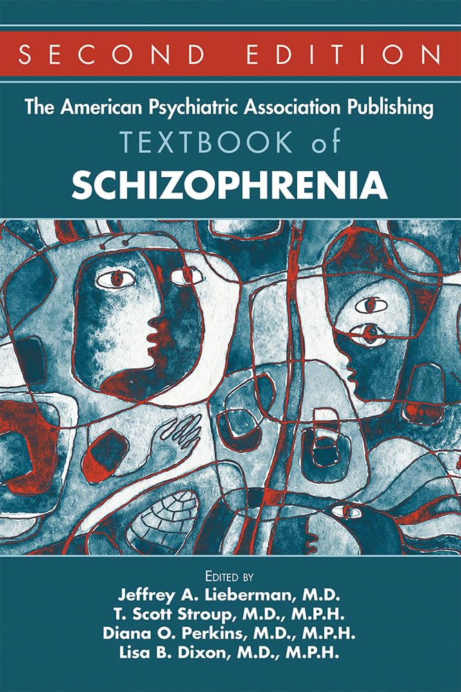 The American Psychiatric Association Publishing Textbook Of Schizophrenia