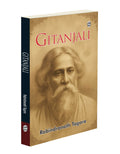 Gitanjali by Rabindranath Tagore  Literary Treasure of India | Bengali Literature | Spiritual Reflections | Universal Themes | 