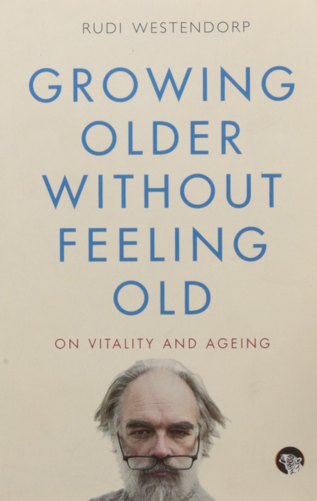 Growing Older Without Feeling Old