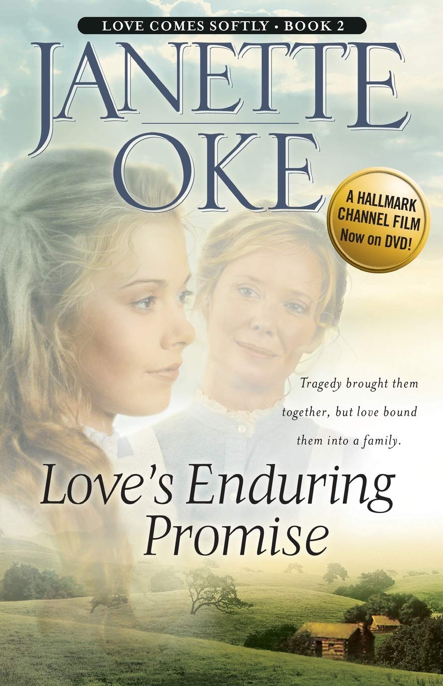 Loves Enduring Promise (Love Comes Softly Series #2)