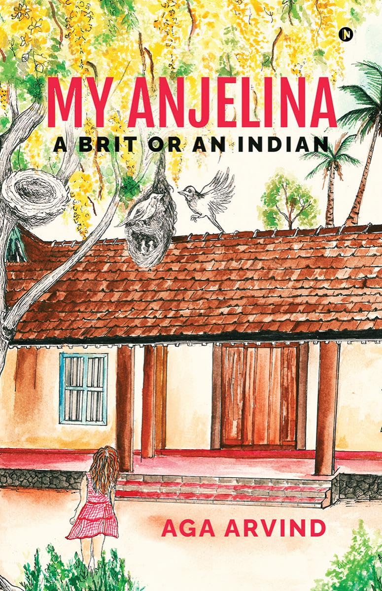 My Anjelina  A Brit or An Indian