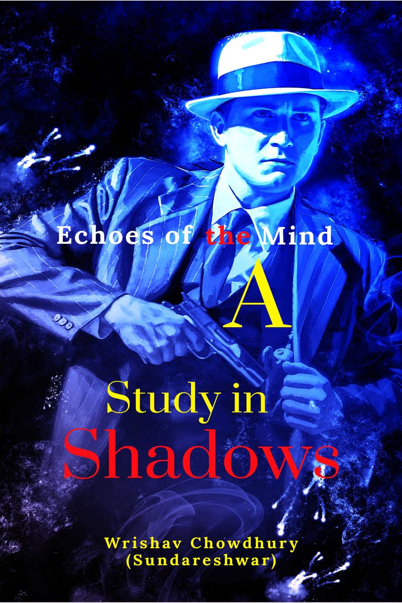 Echoes of the Mind: A Study in Shadows
