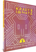 George Herriman Library: Krazy & Ignatz 19251927: A Novel
