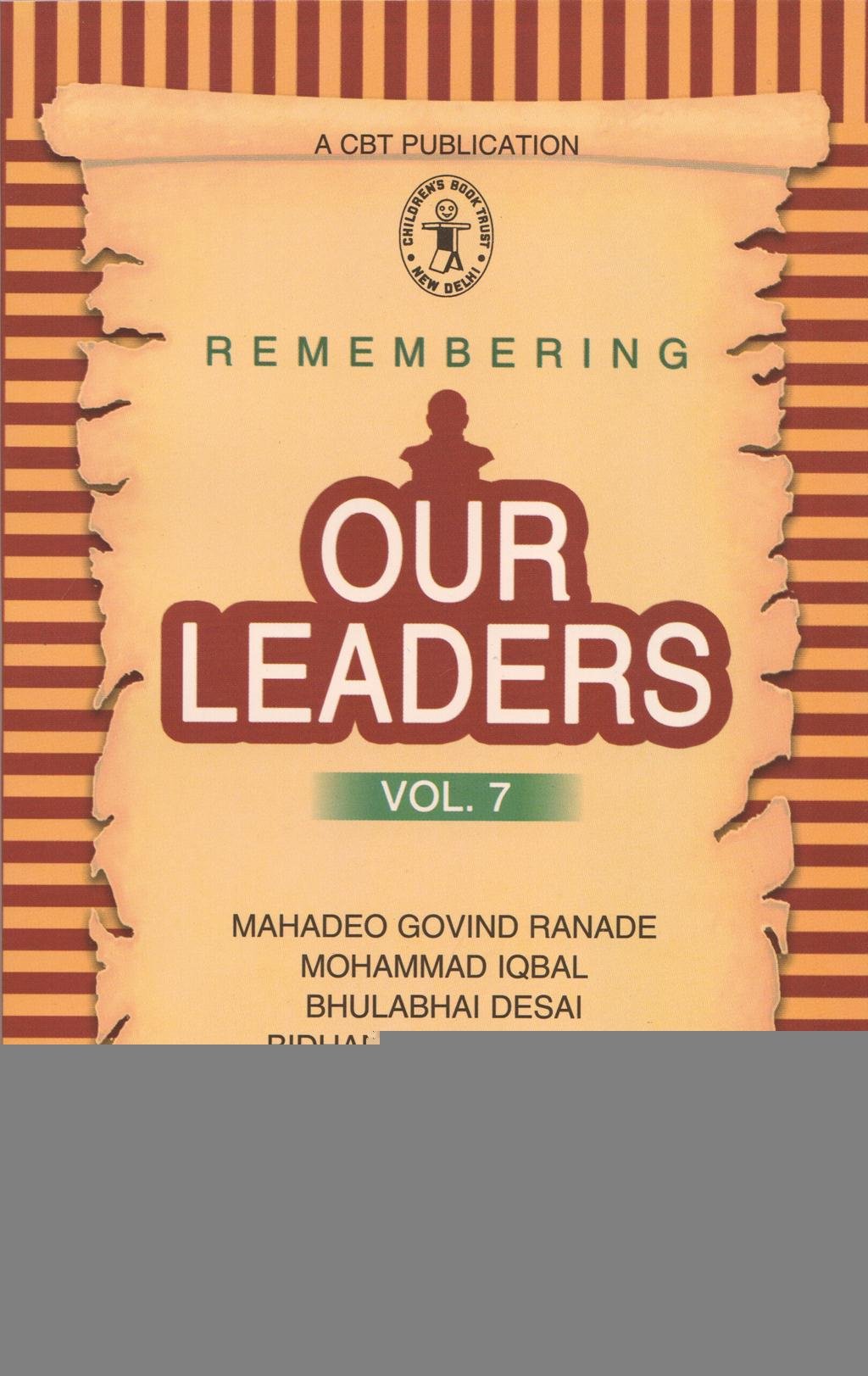 Remembering Our Leaders Vol7