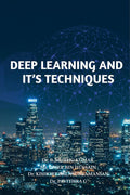 DEEP LEARNING AND ITS TECHNIQUES
