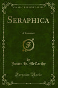Seraphica: A Romance (Classic Reprint)