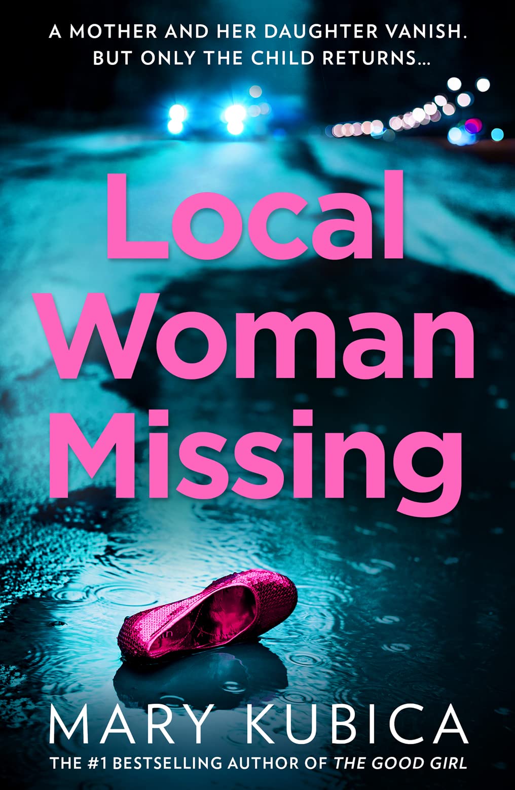 Local Woman Missing: A gripping thriller with a jawdropping twist from the New York Times bestselling author