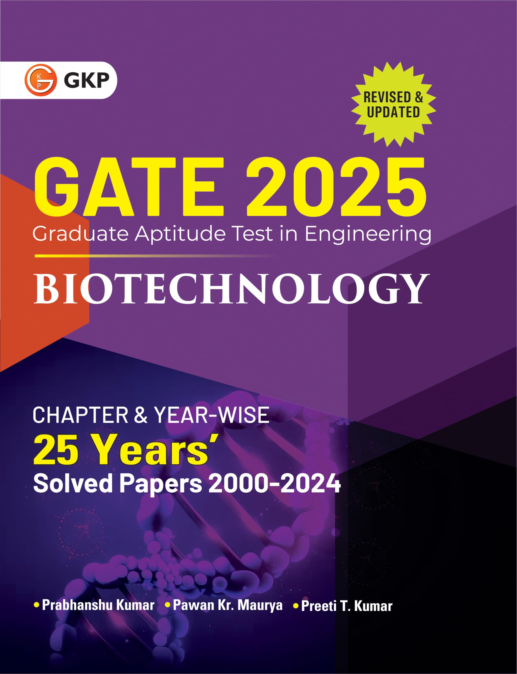 Gkp Gate 2025 : Biotechnology  25 Years ChapterWise & YearWise Solved Papers (20002024)