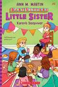 BabySitters Little Sister #9: Karens Sleepover