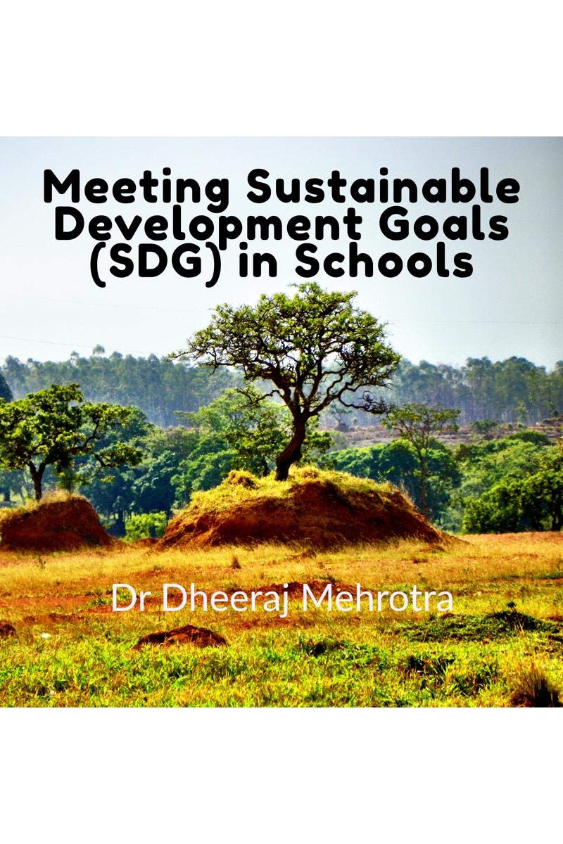 Meeting Sustainable Development Goals (Sdg) In Schools